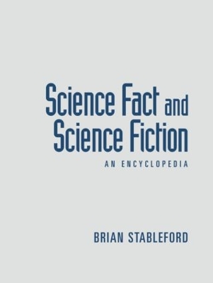 Science Fact and Science Fiction by Brian Stableford