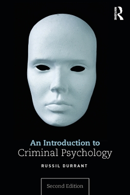 An An Introduction to Criminal Psychology by Russil Durrant