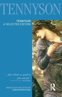 Tennyson: A Selected Edition (re-issue) by Christopher Ricks