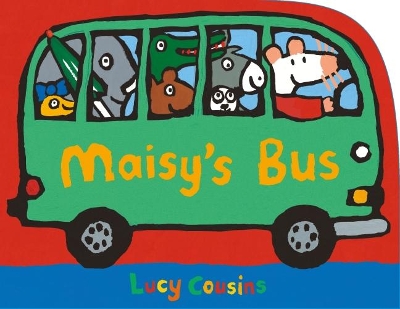 Maisy's Bus by Lucy Cousins