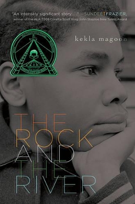 Rock and the River by Kekla Magoon