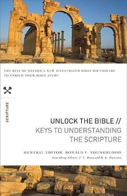 Unlock the Bible: Keys to Understanding the Scripture book