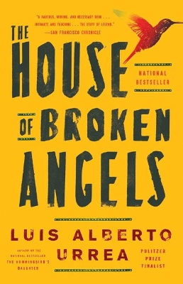 The The House of Broken Angels by Luis Alberto Urrea