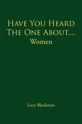 Have You Heard The One About....Women book