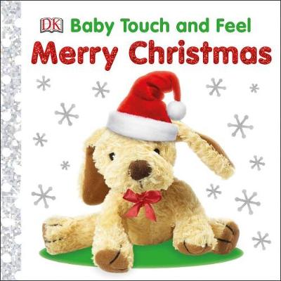 Baby Touch and Feel Merry Christmas by DK