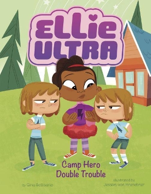 Camp Hero Double Trouble by Gina Bellisario