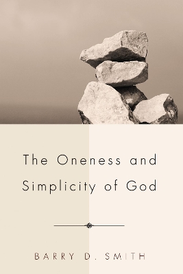 Oneness and Simplicity of God book