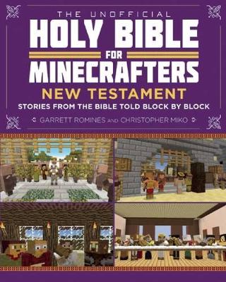 Unofficial Holy Bible for Minecrafters: New Testament book