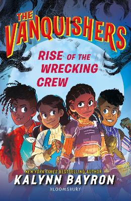 The Vanquishers: Rise of the Wrecking Crew book