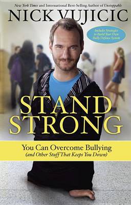 Stand Strong by Nick Vujicic