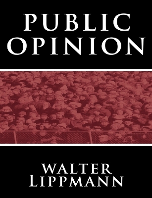 Public Opinion by Walter Lippmann book