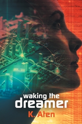 Waking the Dreamer book