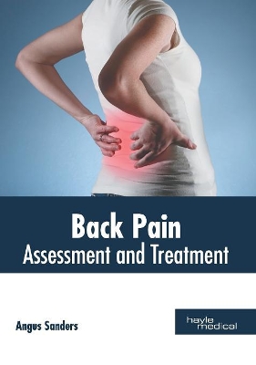 Back Pain: Assessment and Treatment book