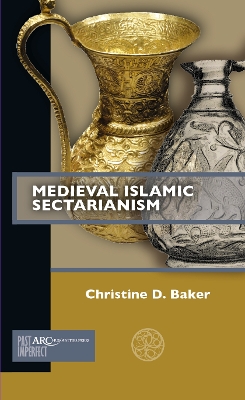 Medieval Islamic Sectarianism book