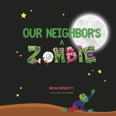 Our Neighbor's A Zombie book