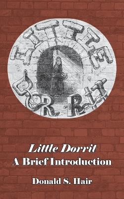 Little Dorrit: A Brief Introduction book