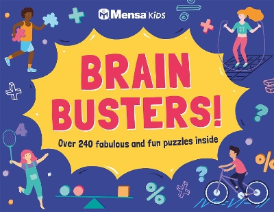 Mensa Kids - Brain Busters!: Over 240 perplexing puzzles inside book