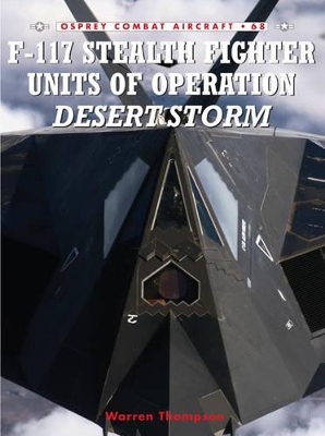 F-117 Stealth Fighter Units of Operation Desert Storm book