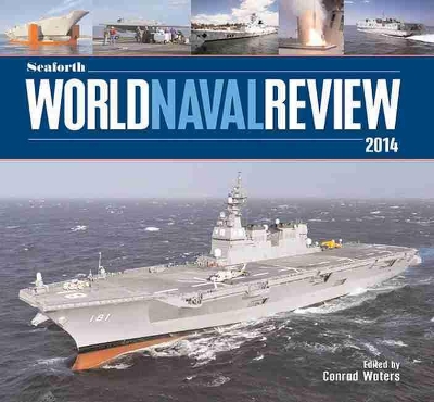 Seaforth World Naval Review by Conrad Waters