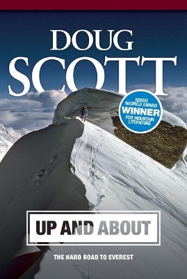 Up and About: The Hard Road to Everest book
