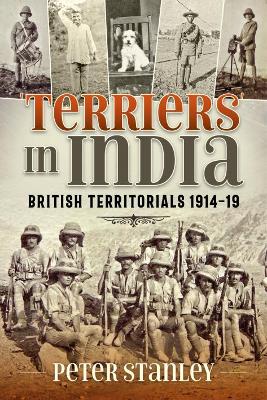 'Terriers' in India: British Territorials 1914-19 book