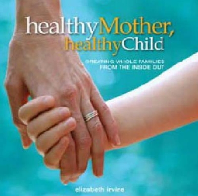 Healthy Mother, Healthy Child book