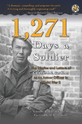 1,271 Days a Soldier: The Diaries and Letters of Colonel H. E. Gardiner as an Armor Officer in World War II book