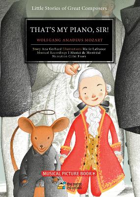 That's My Piano, Sir!: Wolfgang Amadeus Mozart book