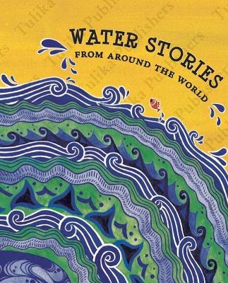 Water Stories From Around the World book