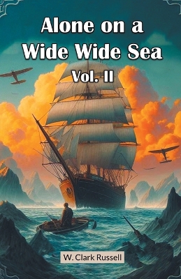 Alone on a Wide Wide Sea Vol. II (Edition2024) book