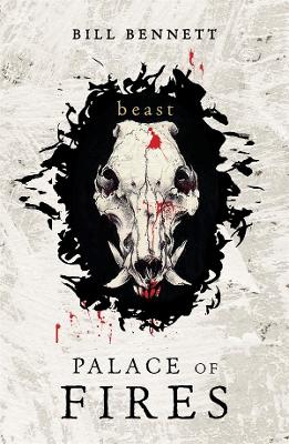 Palace of Fires: Beast: Book 3 book