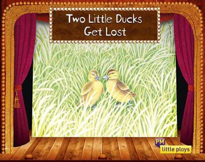 Little Plays: Two Little Ducks Get Lost book