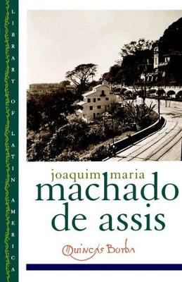 Quincas Borba by Machado De Assis