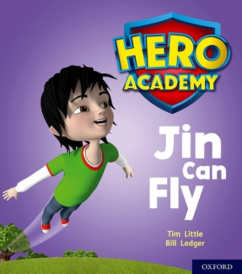 Hero Academy: Oxford Level 1, Lilac Book Band: Jin Can Fly book