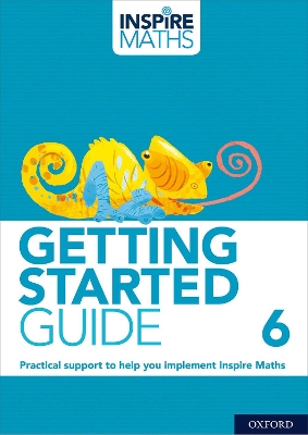 Inspire Maths: Getting Started Guide 6 book