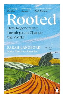 Rooted: How regenerative farming can change the world book