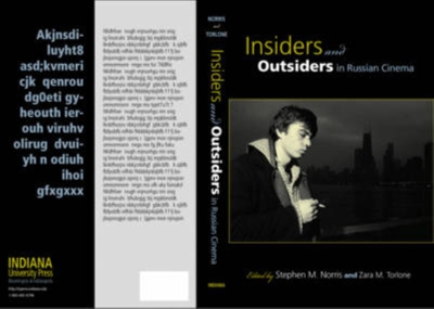 Insiders and Outsiders in Russian Cinema by Stephen M. Norris
