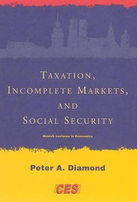 Taxation, Incomplete Markets, and Social Security book