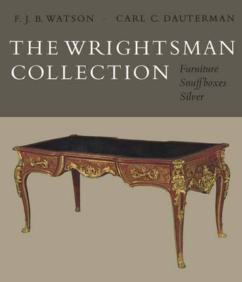 The Wrightsman Collection: Volumes 3 and 4, Furniture, Snuffboxes, Silver, Bookbindings, Porcelain book