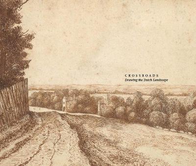 Crossroads: Drawing the Dutch Landscape book