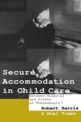Secure Accommodation in Child Care book
