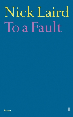 To a Fault by Nick Laird