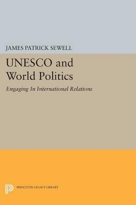 UNESCO and World Politics book