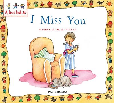 A First Look At: Death: I Miss You by Pat Thomas