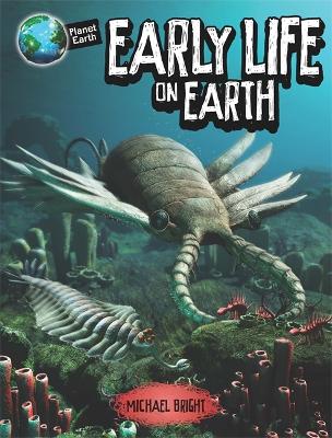 Planet Earth: Early Life on Earth book