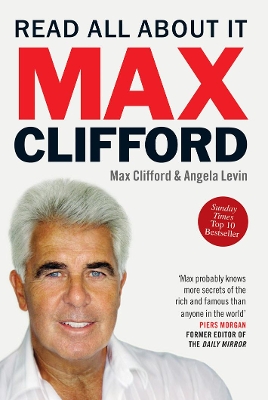 Max Clifford: Read All About It book