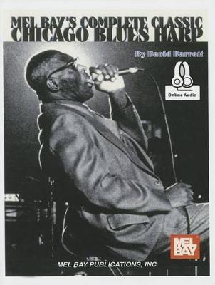 Complete Classic Chicago Blues Harp book