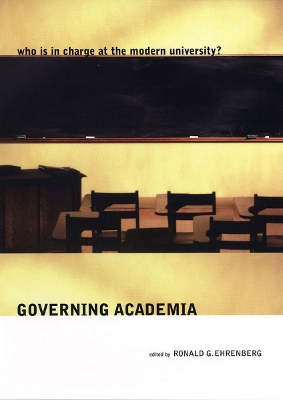 Governing Academia by Ronald G. Ehrenberg