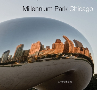 Millennium Park Chicago book