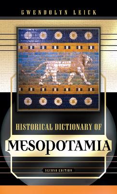 Historical Dictionary of Mesopotamia book